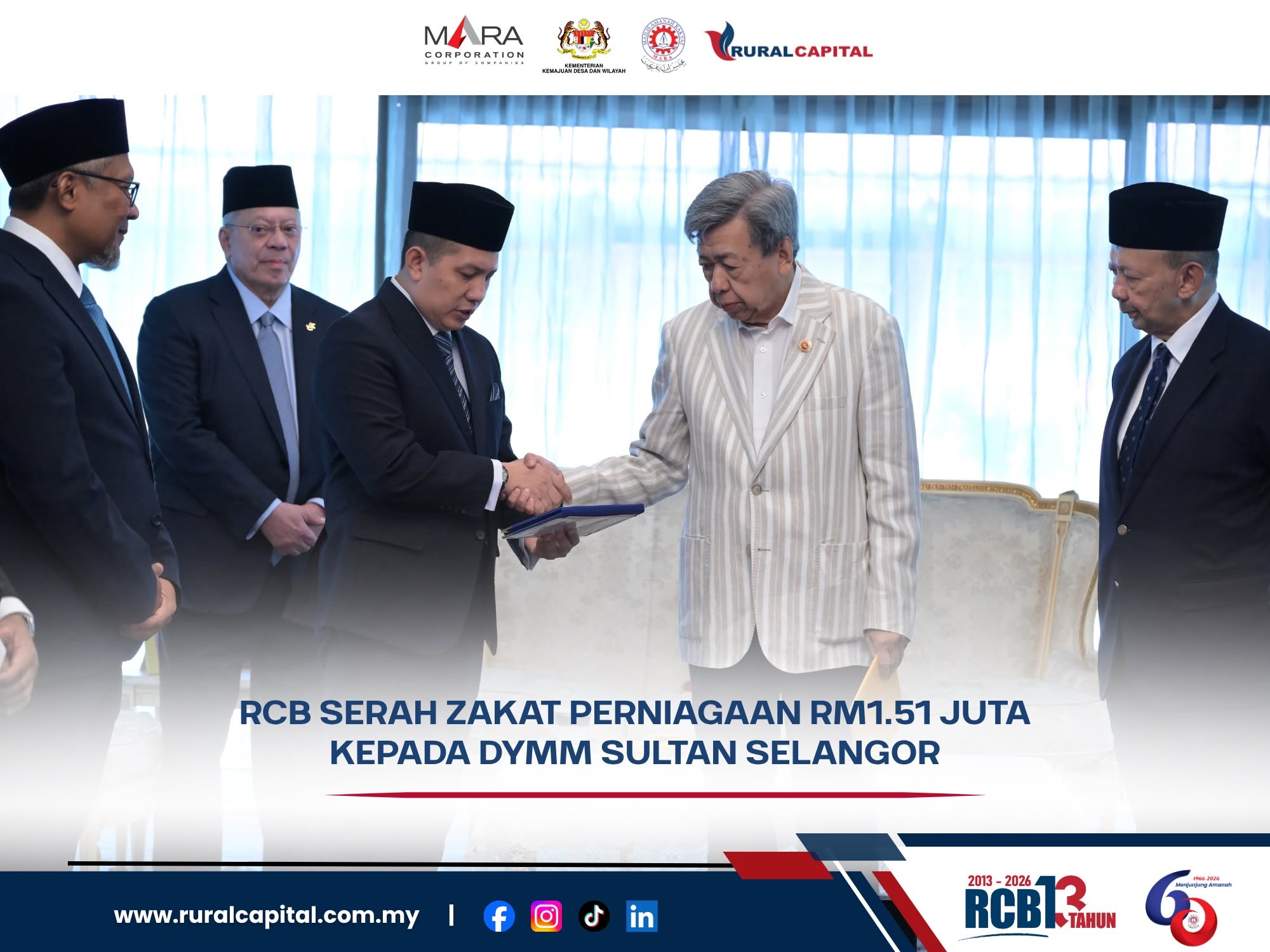 RURAL CAPITAL BERHAD SERAH ZAKAT PERNIAGAAN RM1.51 JUTA KEPADA DYMM SULTAN SELANGOR